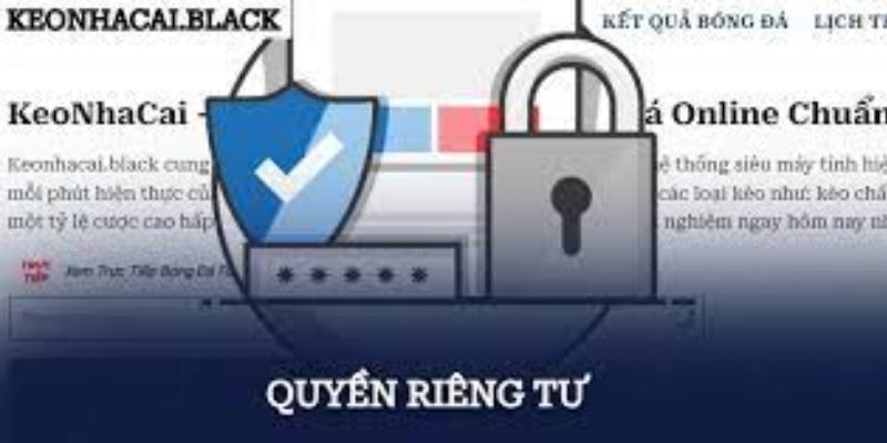 Tìm hiểu chính sách quy định về quyền riêng tư Bóng đá